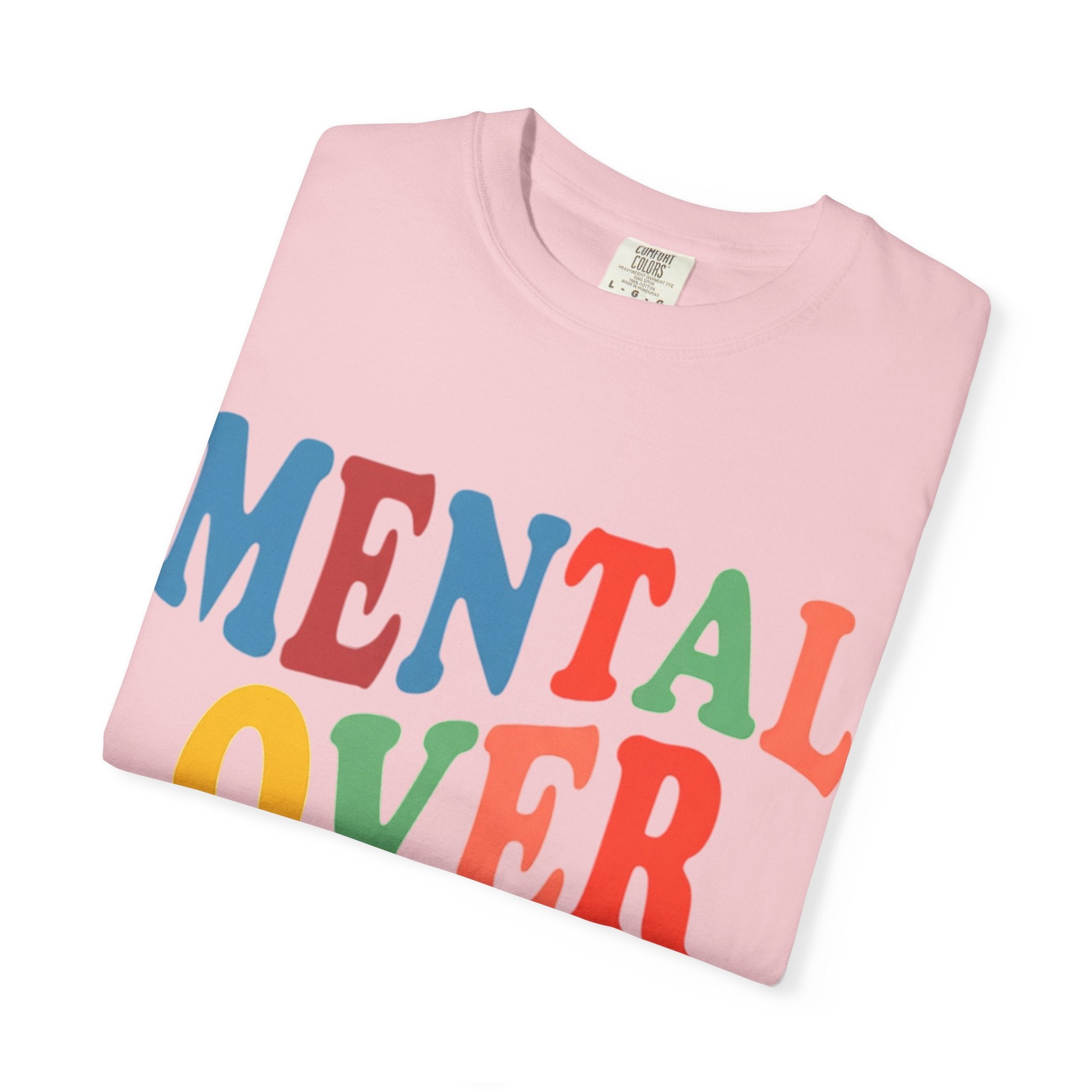 Mental Over Matters T-Shirt