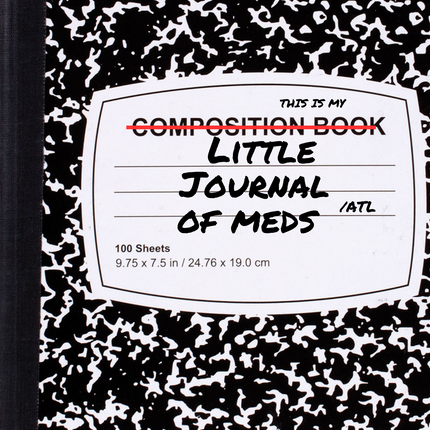 Yvng Gahd’s Little Journal Of Meds Book : Atlanta Edition